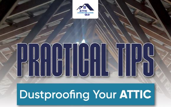 Practical Tips for Dustproofing Your Attic Image 004