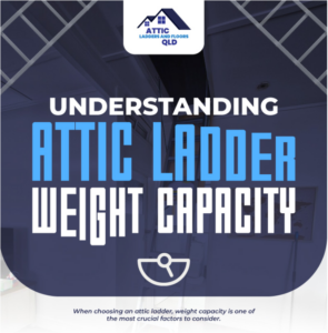 Attic Ladder Weight Capacity